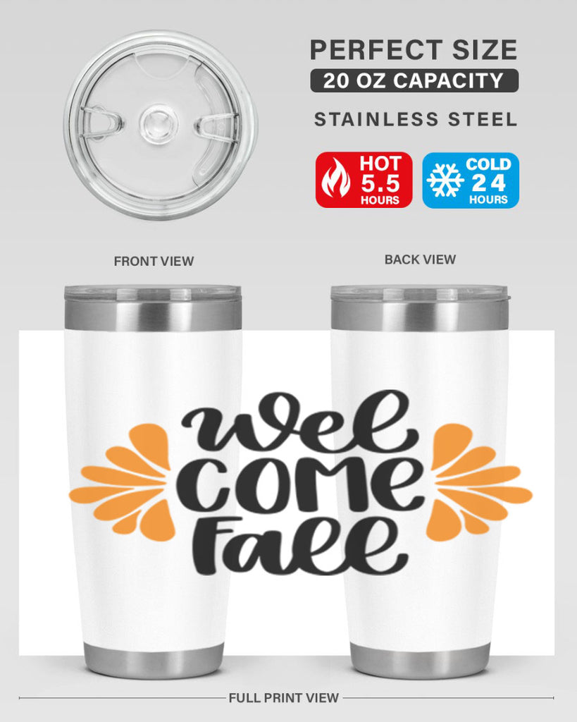 Welcome Fall 516#- fall- Tumbler
