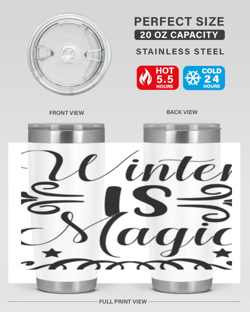 Winter is Magic 559#- winter- Tumbler