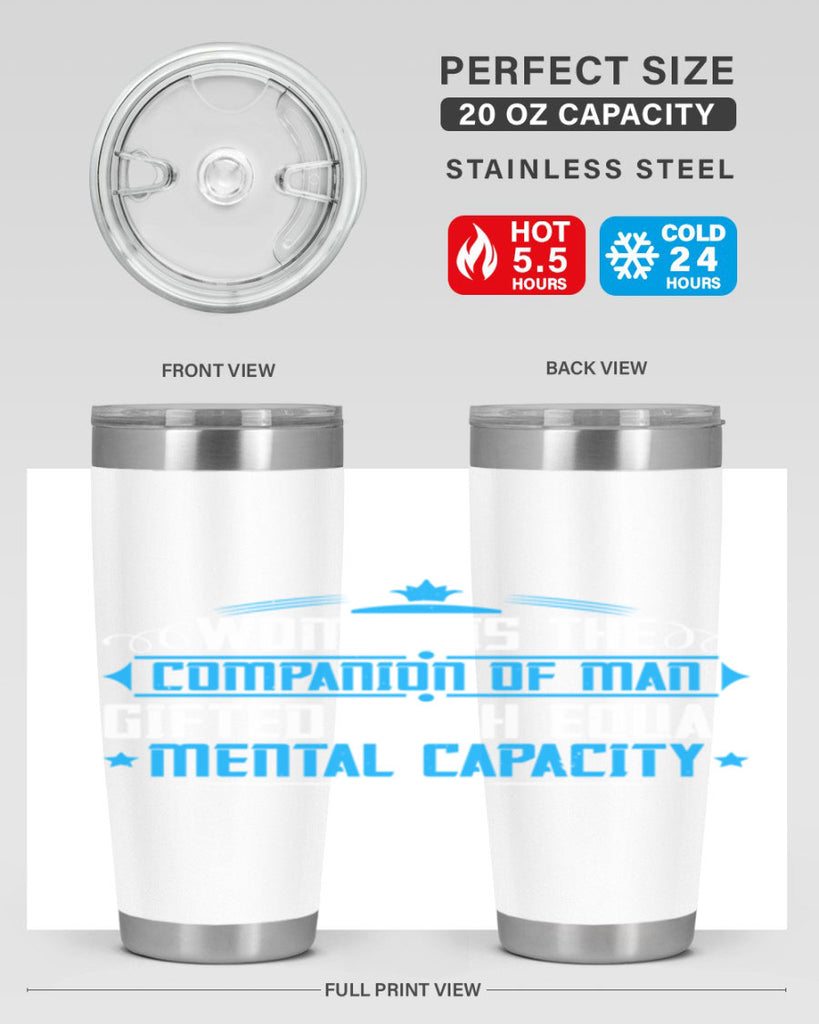 Woman is the companion of man gifted with equal mental capacity Style 17#- womens day- Tumbler