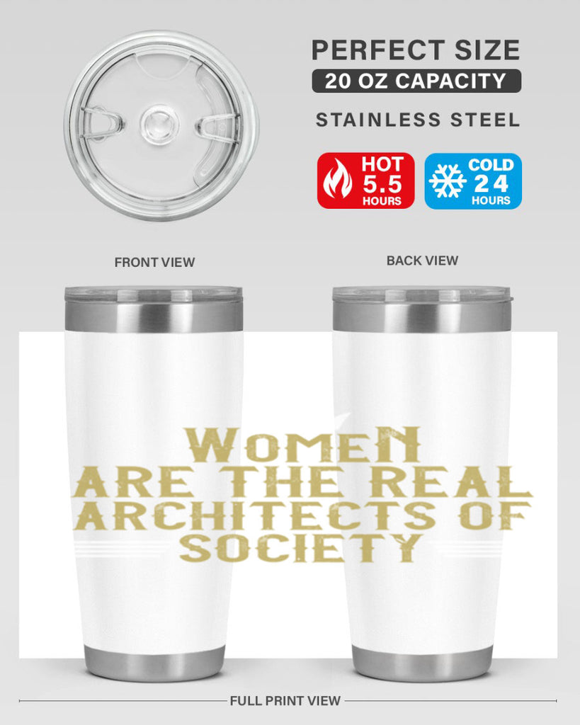 Women are the real architects of Style 7#- womens day- Tumbler