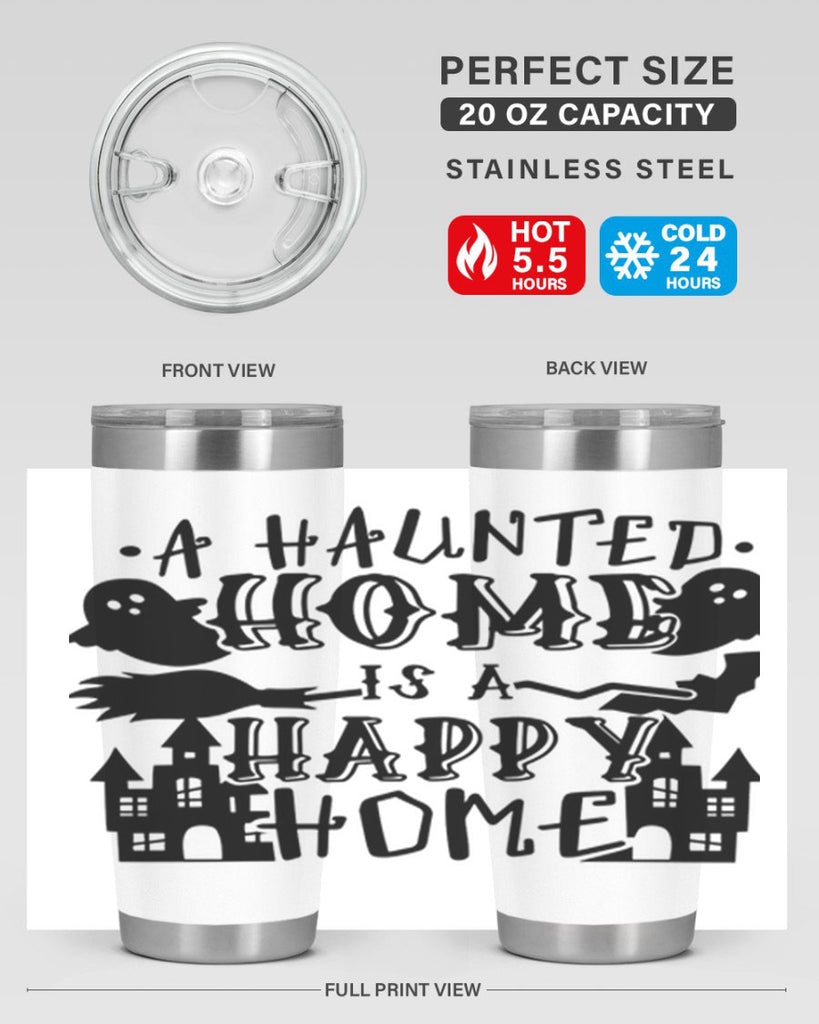 a haunted home is a happy home 97#- halloween- Tumbler