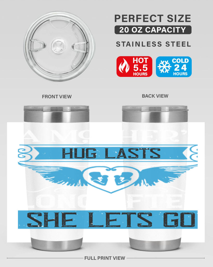 a mother’s hug lasts long 2#- mothers day- Tumbler