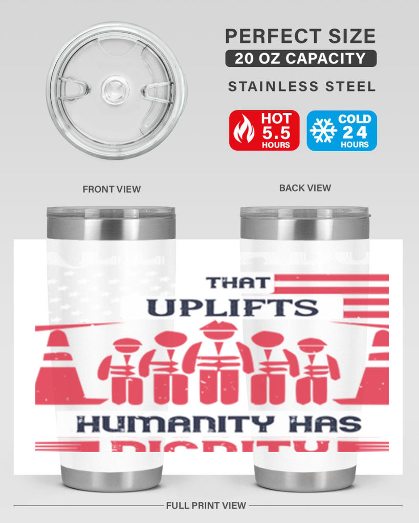 all labor that uplifts humanity has dignity 46#- labor day- Tumbler