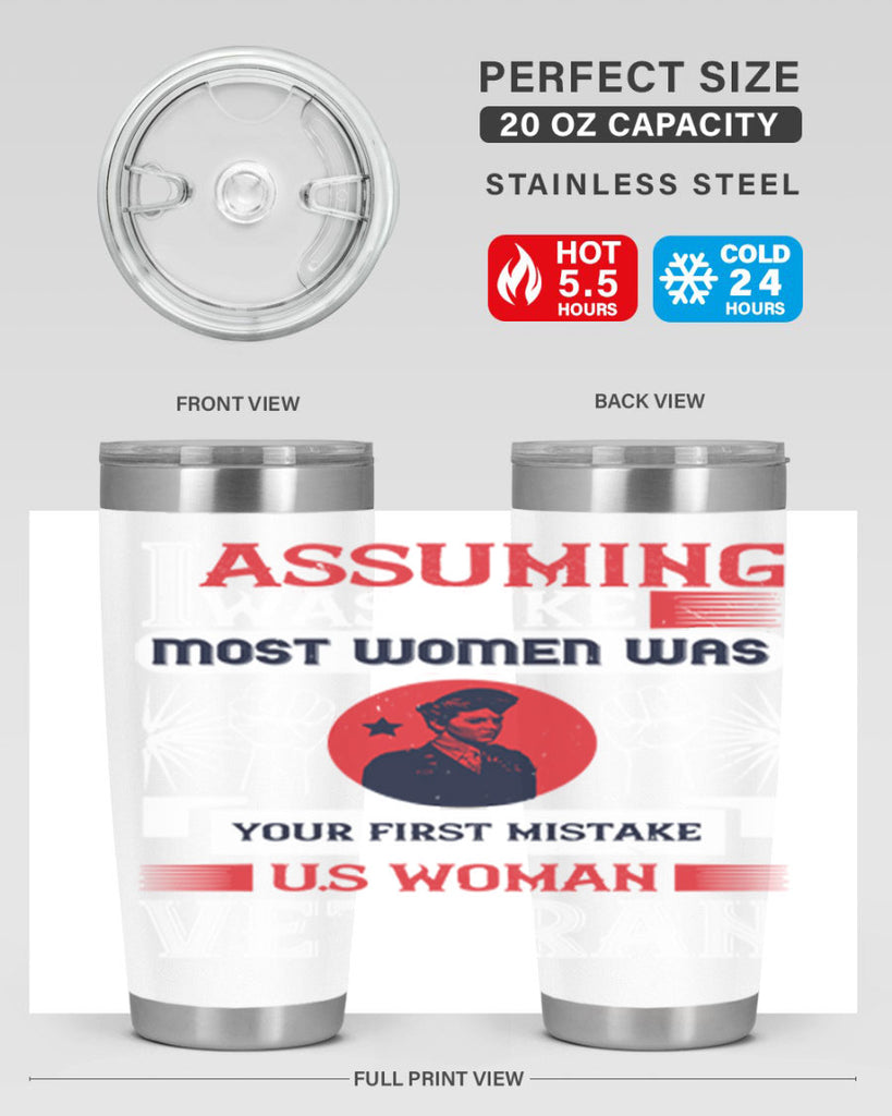 assuming i was like most women was your first misktake us women veteran 72#- Veterns Day- Tumbler