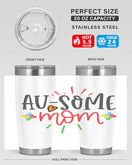 ausome mom Style 4#- autism- Tumbler