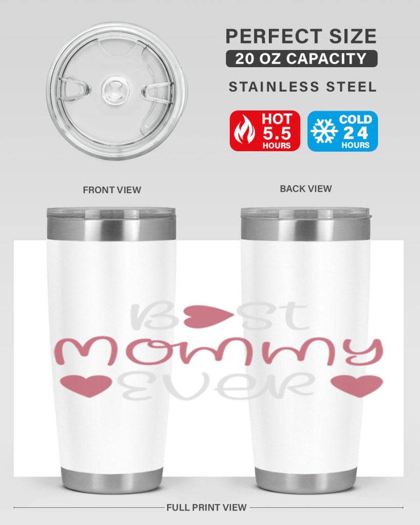 best mommy ever 199#- mom- Tumbler