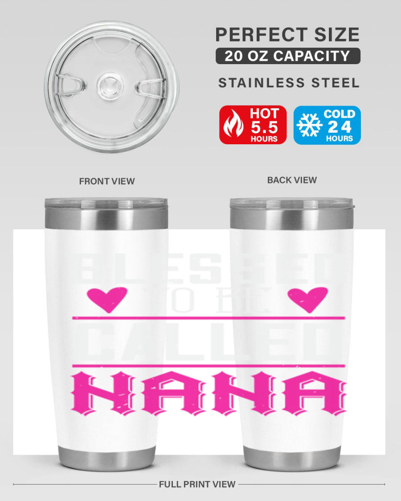 blessed to be called nana 33#- grandma - nana- Tumbler