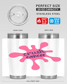 crush cancer Style 18#- breast cancer- Tumbler