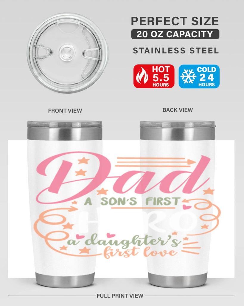 dad a son’s first hero a daughters first love 95#- fathers day- Tumbler