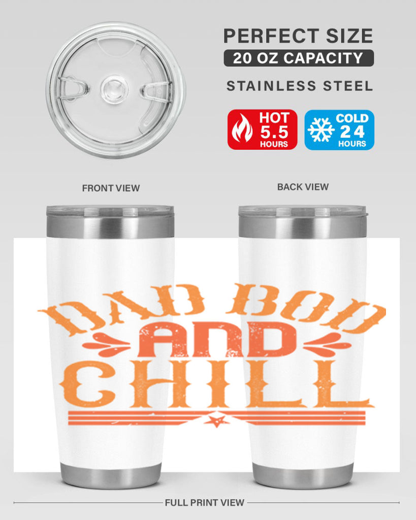 dad bod and chill 118#- fathers day- Tumbler