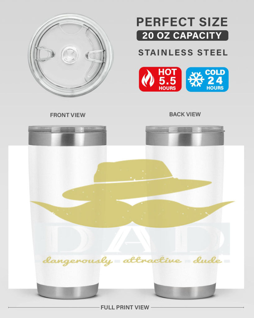 dad dangerously attractive 242#- fathers day- Tumbler