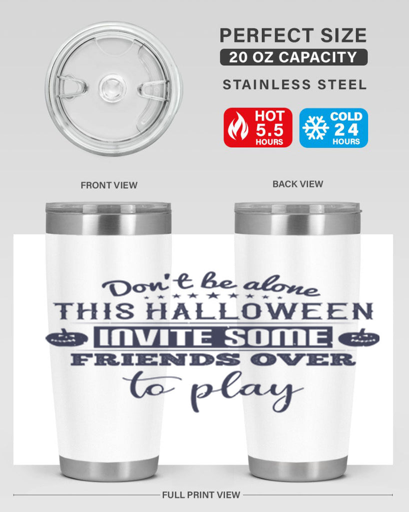 dont be alone this halloween 116#- halloween- Tumbler