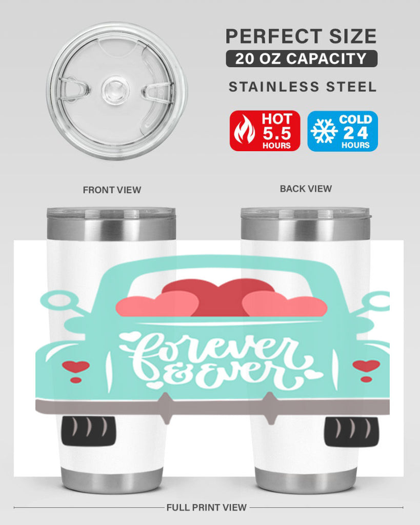 forever ever 27#- valentines day- Tumbler