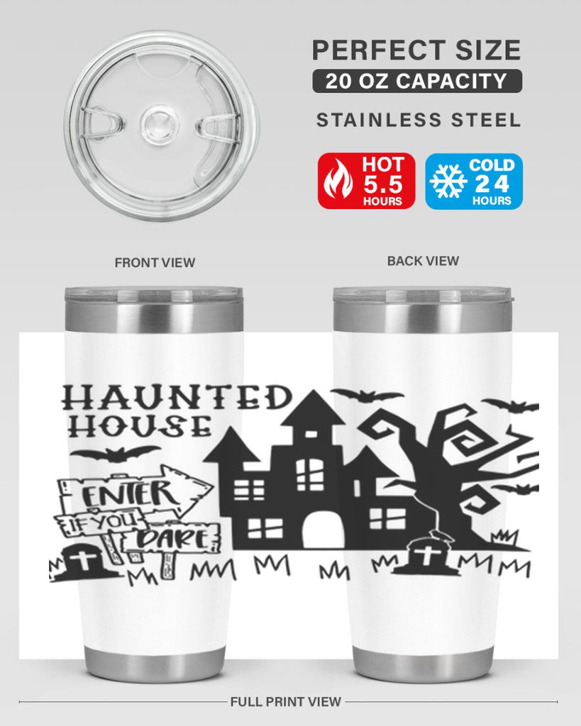 haunted house enter if you dare 60#- halloween- Tumbler