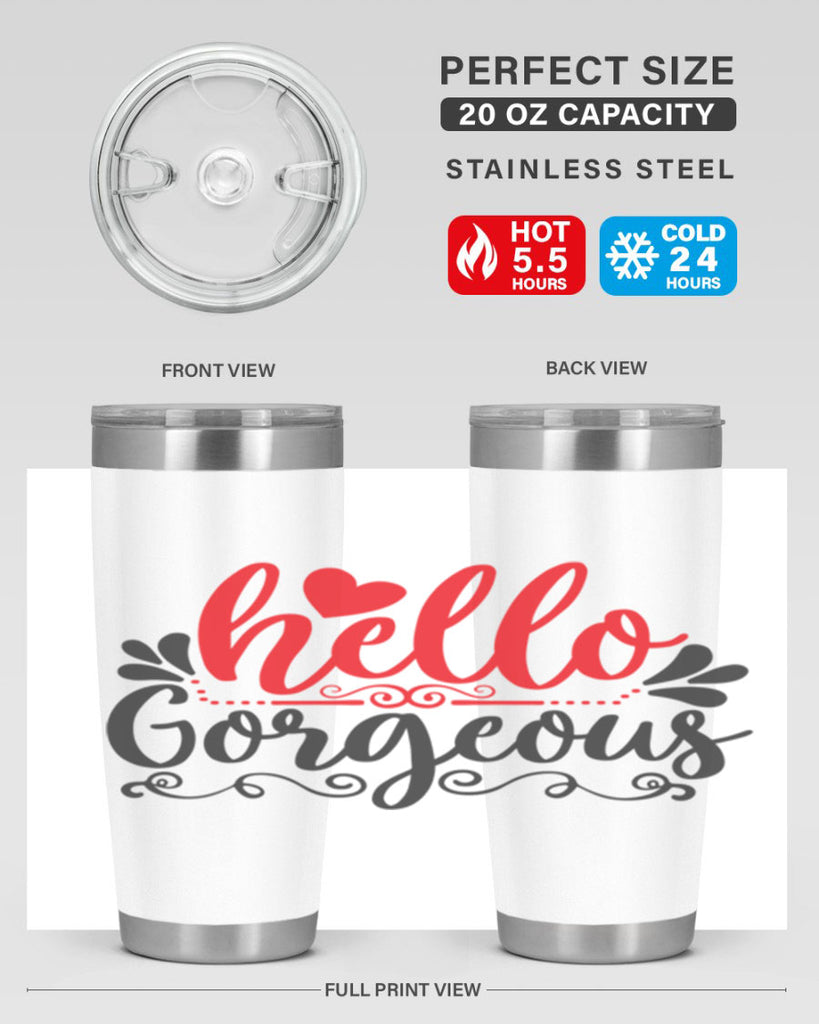 hello gorgeous Style 155#- make up- Tumbler