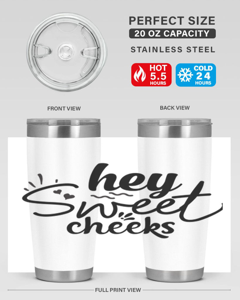 hey sweet cheeks 71#- bathroom- Tumbler