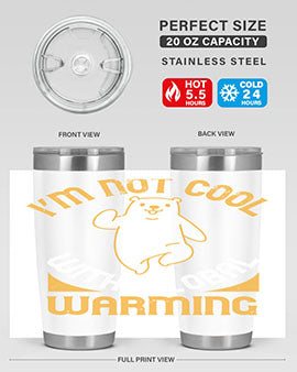 i’m not cool with global warming 18#- Bears- Tumbler