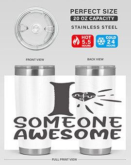 if someone awesome Style 26#- autism- Tumbler
