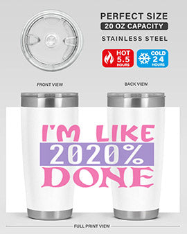 im like done Style 50#- corona virus- Tumbler