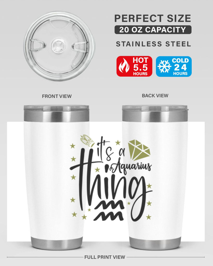its a Aquarius thing 263#- zodiac- Tumbler