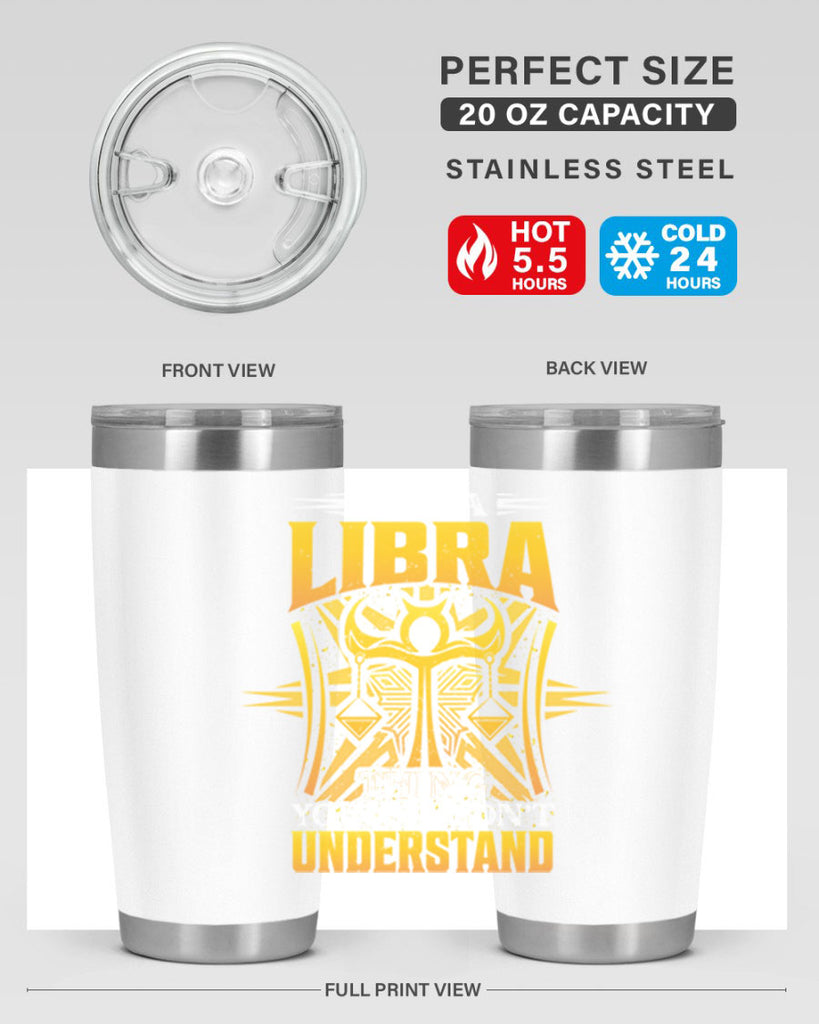 its a Libra thinggraphic 268#- zodiac- Tumbler