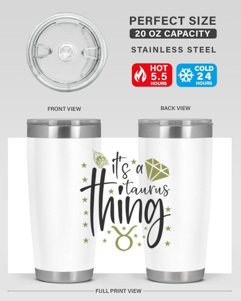 its a Taurus thing 273#- zodiac- Tumbler