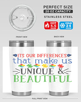 its our differences that make us unique beautiful Style 27#- autism- Tumbler