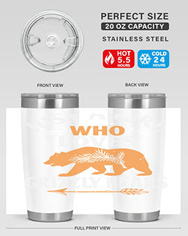 just a girl who loves Grizzly Bears 20#- Bears- Tumbler