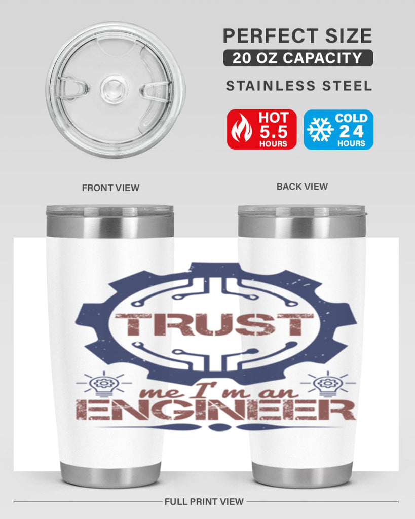 keep trust me im an engineer Style 45#- engineer- tumbler