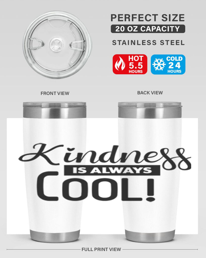 kindness is always cool 280#- winter- Tumbler