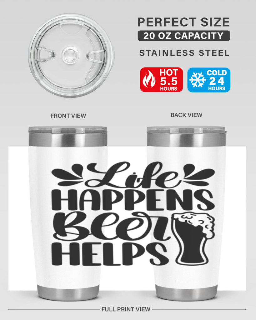 life happens beer helps 28#- beer- Tumbler