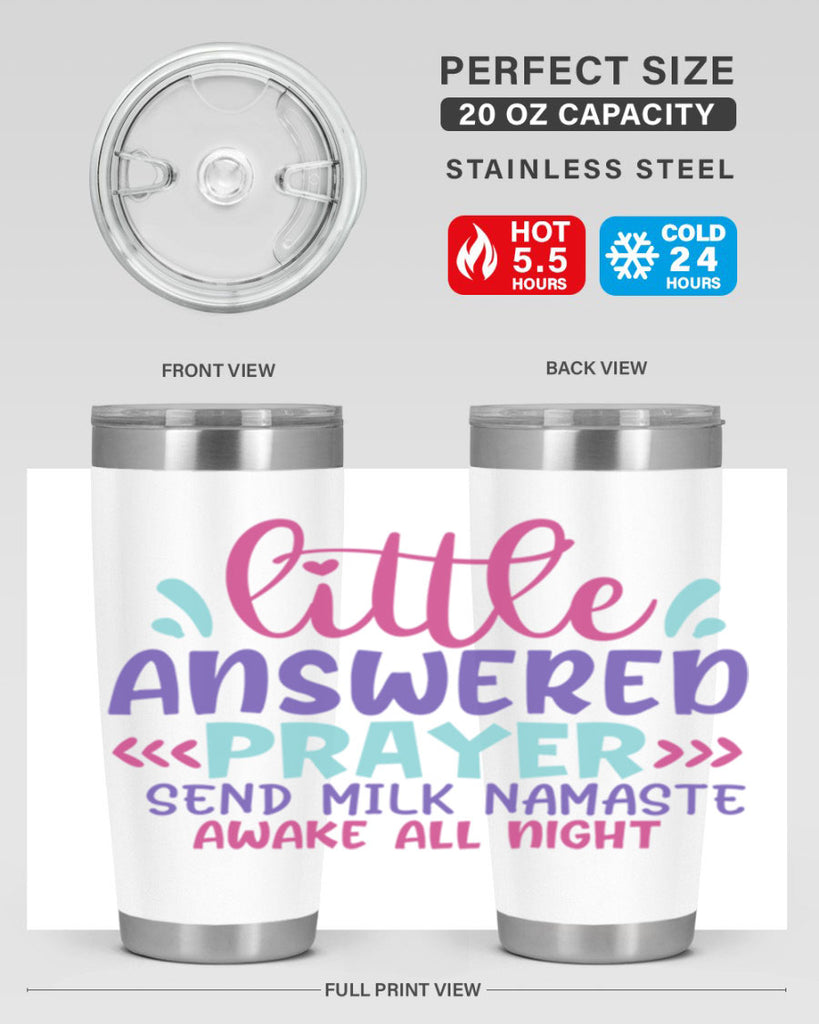 little answered prayer send milk namaste awake all night Style 233#- baby- tumbler