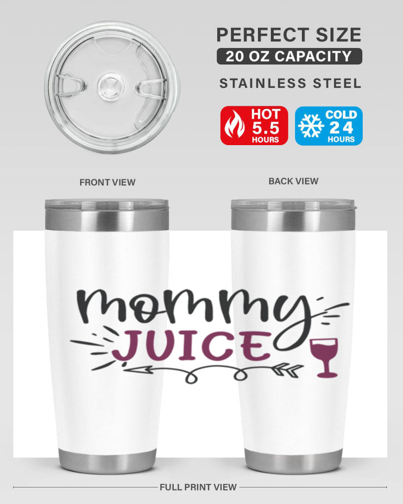 mommy juice 182#- wine- Tumbler