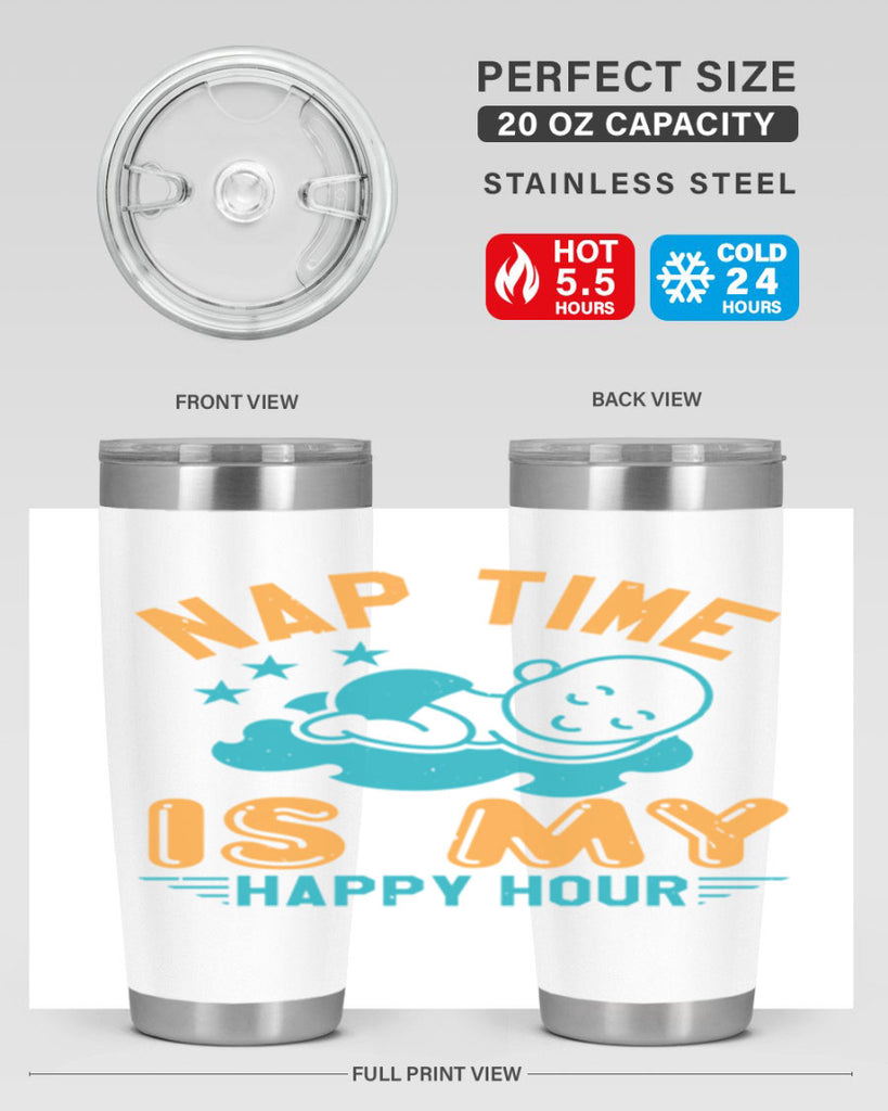 nap time is my happy hour Style 27#- baby shower- tumbler