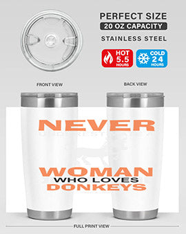 never underestimate a woman who loves donkeys Style 1#- donkey- Tumbler