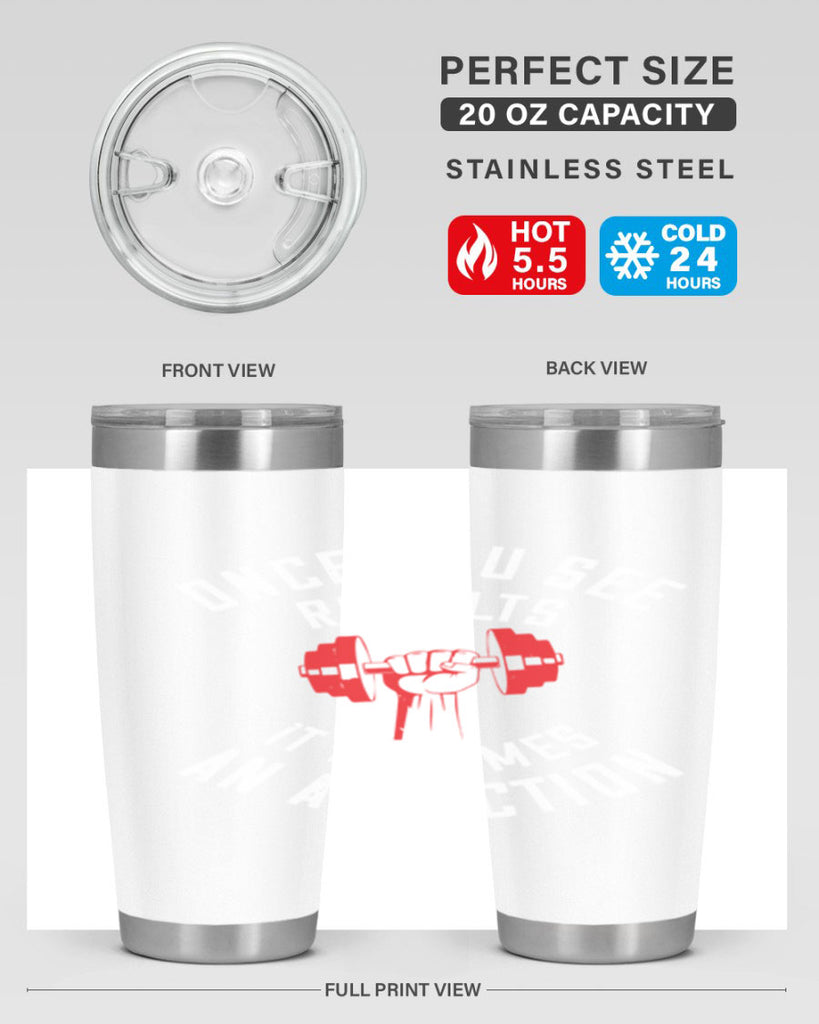 once you see besults it becomes and addiction 77#- gym- Tumbler