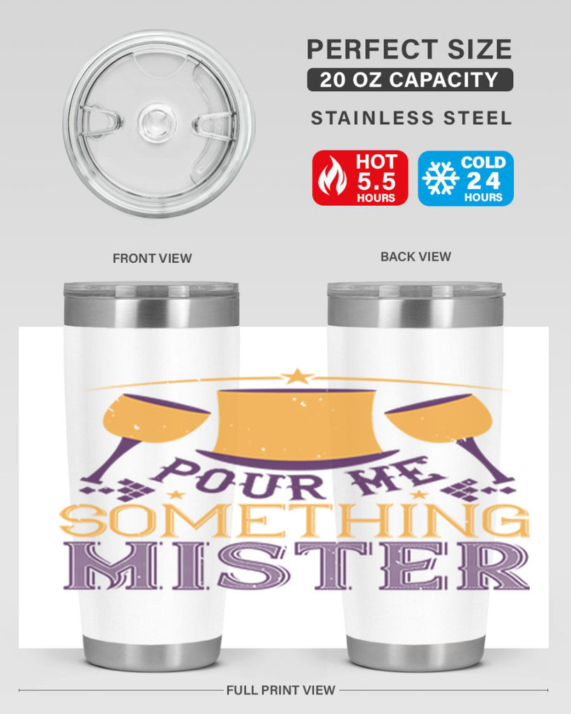 pour me something mister 38#- mardi gras- Tumbler