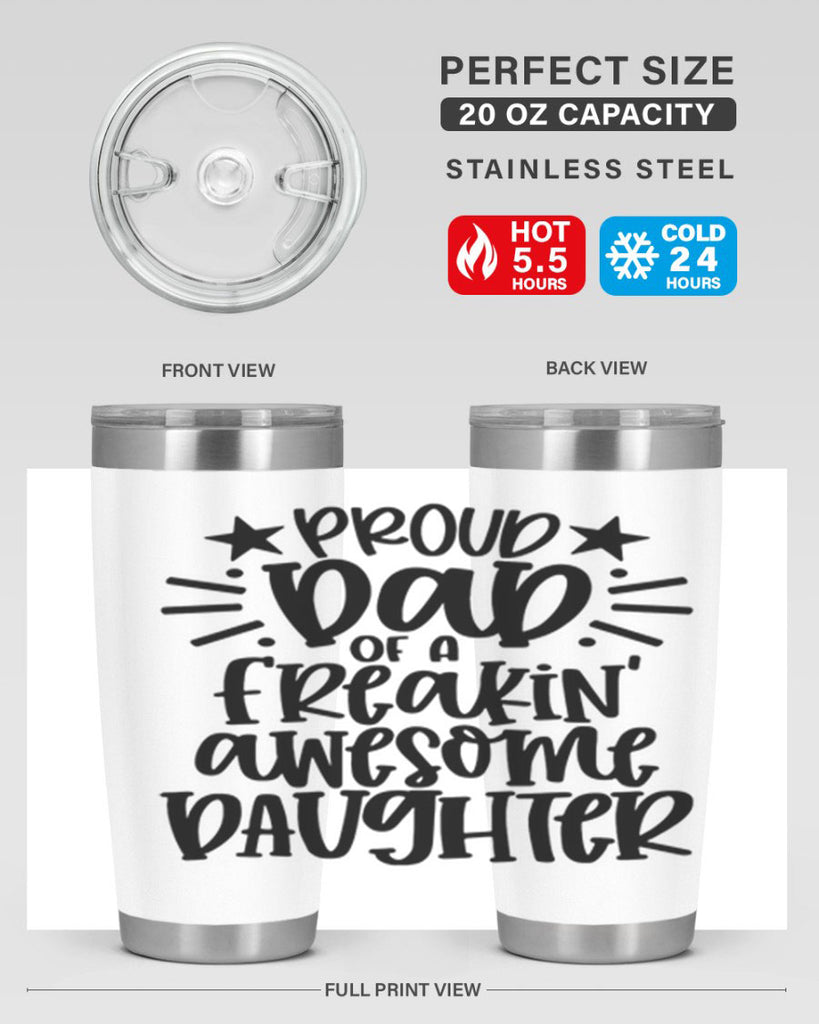 proud dad of a freakin awesome daughter 24#- fathers day- Tumbler