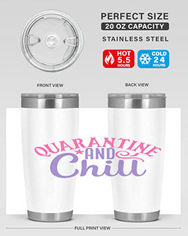 quarantine chill Style 47#- corona virus- Tumbler