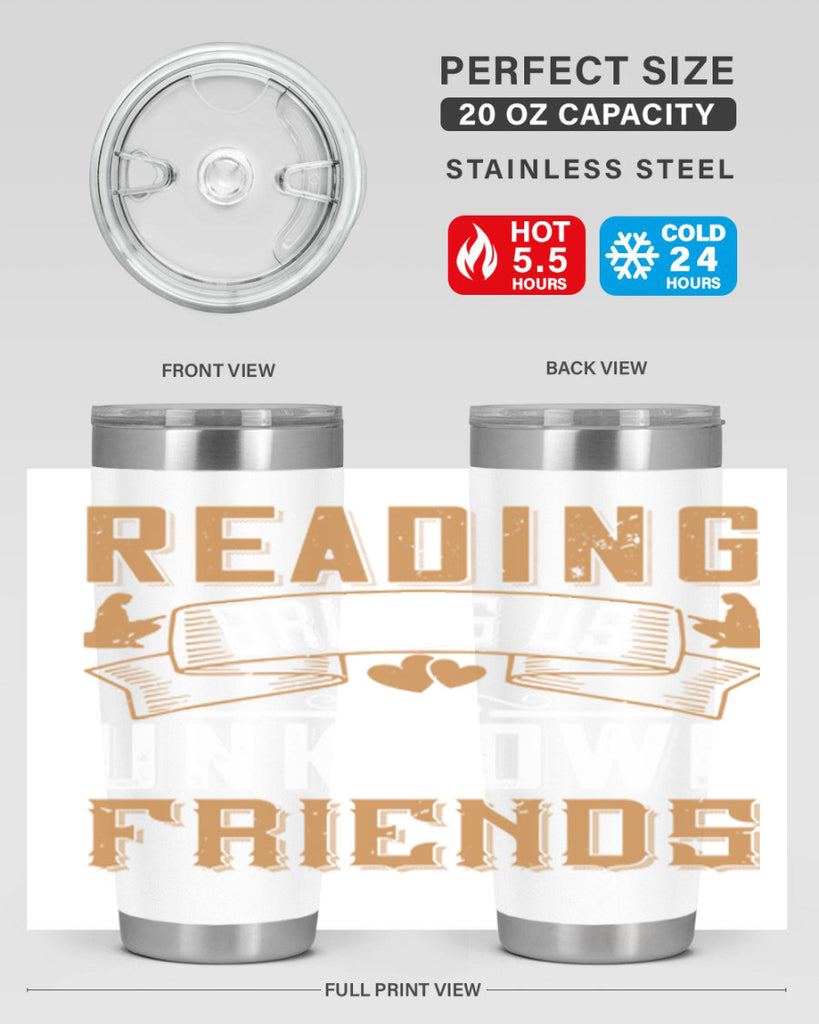 reading brings us unknown friends 20#- reading- Tumbler
