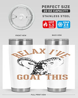 relax i’ve goat this Style 2#- goat- Tumbler