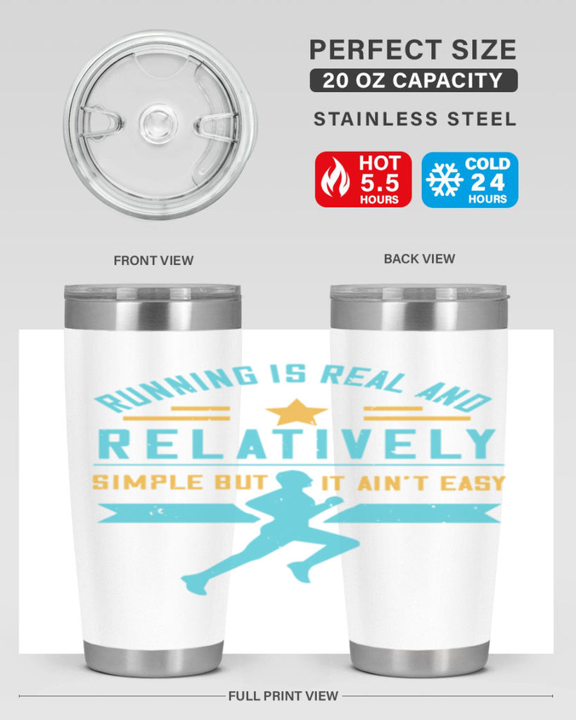 running is real and relatively simple but it ain’t easy 20#- running- Tumbler