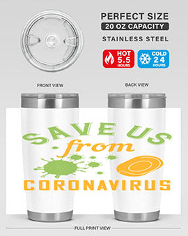 save us from coronavirus Style 24#- corona virus- Tumbler