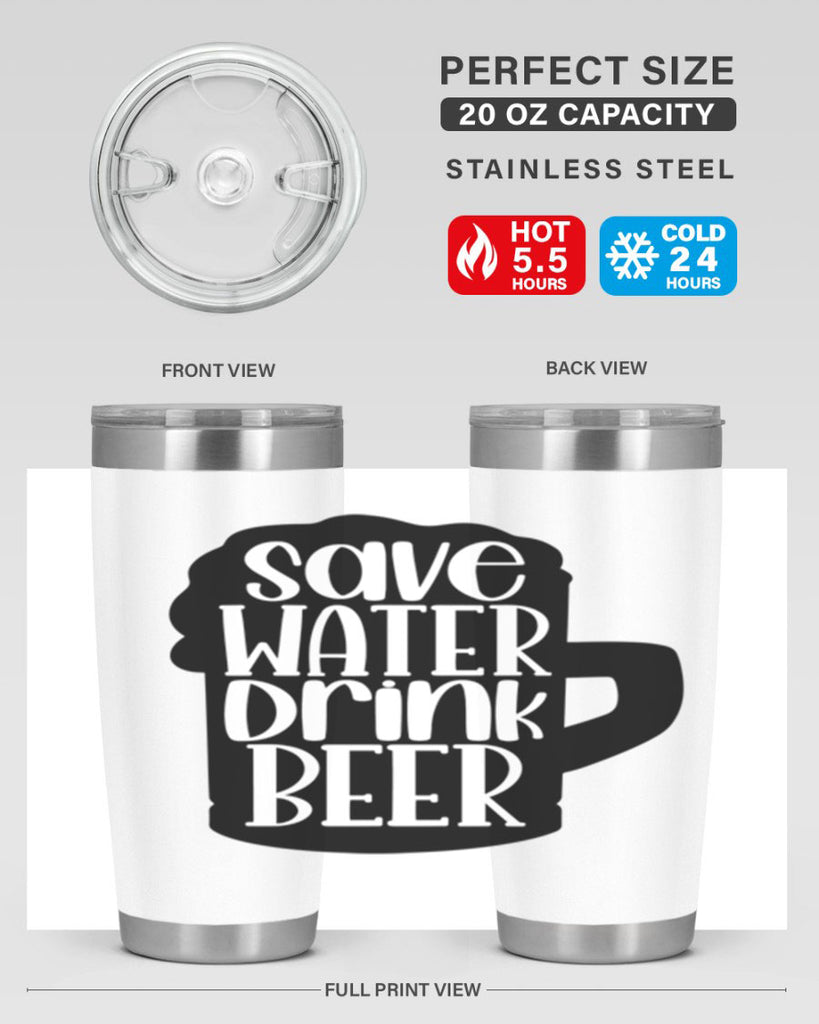 save water drink beer 23#- beer- Tumbler