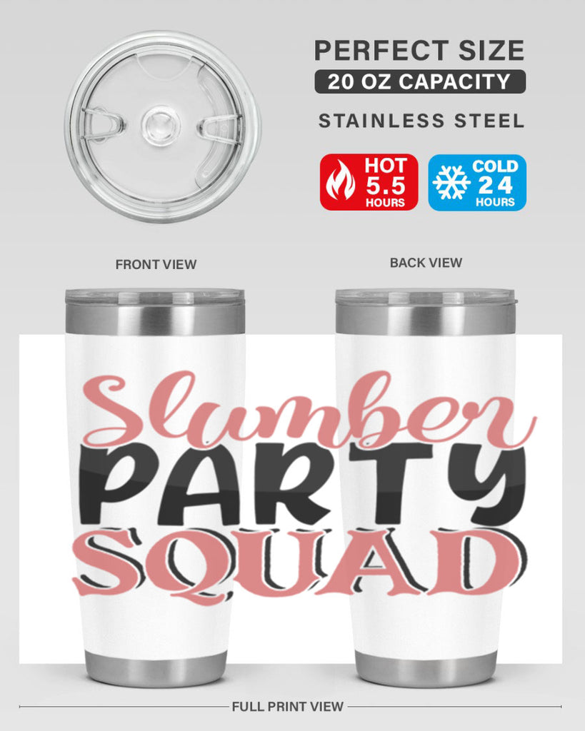 slumber party squad Style 43#- Best Friend- Tumbler
