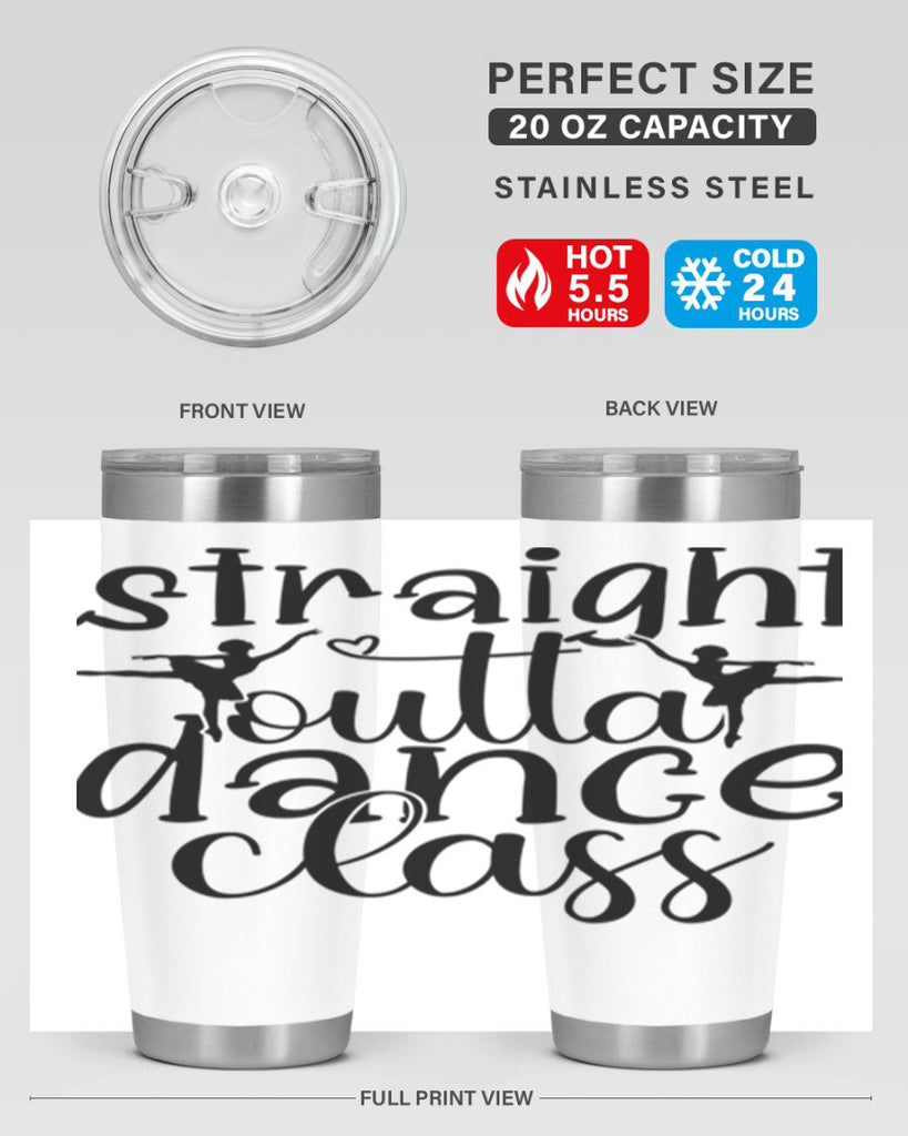 straight outta dance class82#- ballet- Tumbler