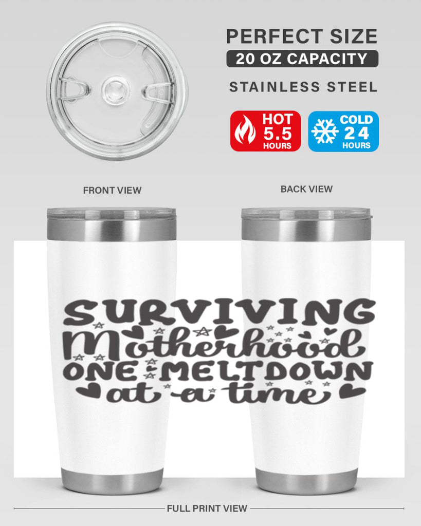 surviving motherhood one meltdown at a time 366#- mom- Tumbler