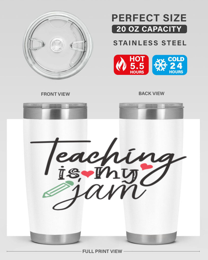 teaching is my jam Style 126#- teacher- tumbler
