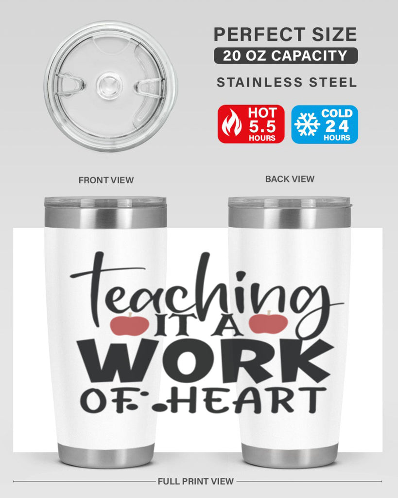 teaching it a work of heart Style 124#- teacher- tumbler
