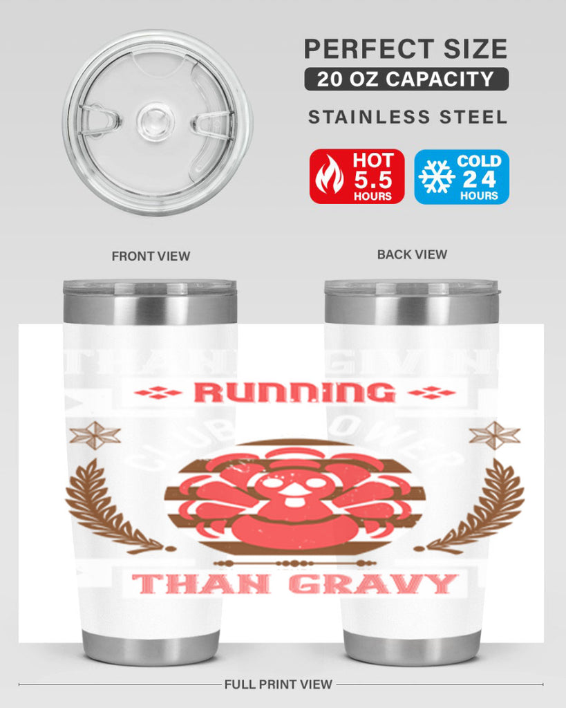 thanksgiving running club slowea than gravy 10#- thanksgiving- Tumbler
